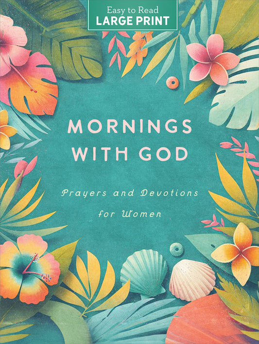 Mornings with God  - Large Print
